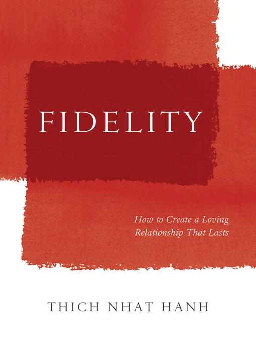 Title details for Fidelity by Thich Nhat Hanh - Wait list